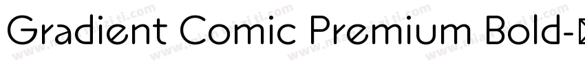 Gradient Comic Premium Bold字体转换
